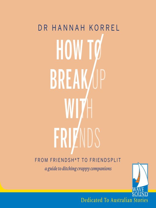 Title details for How to Break Up with Friends by Hannah Korrel - Available